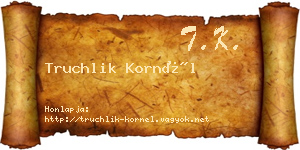 Truchlik Kornél névjegykártya